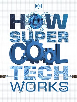cover image of How Super Cool Tech Works
